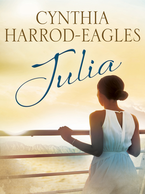 Title details for Julia by Cynthia Harrod-Eagles - Available